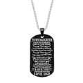 Black titanium steel dog tag necklace for daughter with inspirational laser engraving - Necklace-Dad to Daughter / Black