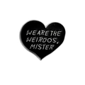Schwarze Herz-Emaille-Brosche mit weißer WE ARE THE WEIRDOS MISTER Gravur für Mode - Englisches Zitat Schwarzes Herz Stil (xz1023)