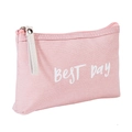 Pink canvas makeup bag with Best Day print and white zipper for daily organization - Fashion English / Pink