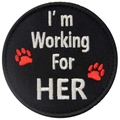 Embroidered Service Dog patch with I'm Working For HER text and red paw print design - I'm Working For Her(16)