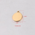 Colgante redondo de acero inoxidable dorado con medidas 14,3 mm por 12 mm y 1 mm de espesor - Diámetro 12mm Espesor 1mm (MP221) / Dorado