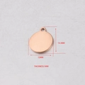 Colgante redondo de acero inoxidable oro rosa 12mm de diámetro y 1mm grosor para DIY - Diámetro 12mm Espesor 1mm (MP221) / Oro rosa