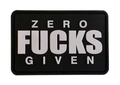 Tactical PVC patch with ZERO FUCKS GIVEN slogan in black and white finish - Zero Fucks Given Slogan
