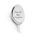 Edelstahllöffel mit graviertem You're My Favorite Text für Paare und Geschenke - Du bist mein Liebling