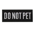Rectangular black DO NOT PET embroidery patch for service dog harnesses and vests - DO NOT PET (Black Border)