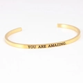 Gold-plated C-shaped stainless steel mantra bracelet engraved with YOU ARE AMAZING - YOU ARE AMAZING