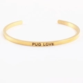 Golden stainless steel open bracelet with polished finish and PUG LOVE engraving - PUG LOVE