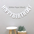 Silver glitter paper Happy Birthday banner for elegant minimalist party decoration - Silver (Glitter Paper)
