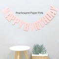 Pink pearlescent paper Happy Birthday banner with elegant white string for party decor - Pink (Pearlescent Paper)