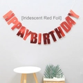 Iridescent red foil Happy Birthday letter banner for stylish party wall decoration - Red (Iridescent Foil)