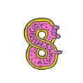 Detail van een metalen speld in donutvorm met roze glazuur en 'ALWAYS HUNGRY' tekst - Donut Stijl (C1666-1)