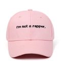 Cappellino da baseball rosa in cotone con ricamo nero I'm Not A Rapper per sport e tempo libero - Regolabile / Rosa