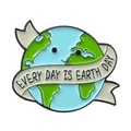 Épingle émaillée Terre avec bannière Every Day Is Earth Day en bleu et vert - Jour De La Terre (XZ5184)
