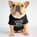 Close-up of black pet T-shirt with white CUTE BUT PSYCHO lettering on a French Bulldog - Pattern B - Black / S