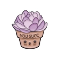 Cute purple succulent enamel pin in a brown flower pot with YOU SUCC artistic text - You Succ Purple