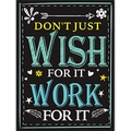 Black chalkboard motivational poster with Don't Just Wish For It Work For It typography - Work For It