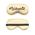Golden silk sleeping eye mask with #Bridesmaid lettering and adjustable strap - Black Font Bridesmaid / Gold