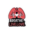 Roze longen emaille speld met hart en de tekst BREATHE LIVE LOVE op metaal - Roze Longen ECG Adem Leef Heb Lief