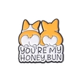 Broche en émail chiot Corgi mignon avec texte You Are My Honey Bun en jaune et blanc - Corgi brioche au miel