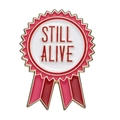 Red and white metal medal pin with Still Alive text and ribbon details on white background - Red White Style-Still Alive (XZ8869)