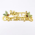 Golden Merry Christmas sign with holly leaf and berry accents for festive decor - 20cm / Gold