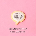 DIY speech bubble resin accessory with heart print in cream and white for crafting - You Stole A Pizza My Heart
