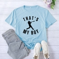 Sky blue cotton t-shirt featuring 'THAT'S MY BOY' baseball print in a casual flat lay - S / Light Blue (Black Font)