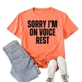 Bright orange casual cotton T-shirt with SORRY I’M ON VOICE REST text in XXL - S / Orange (Black Font)
