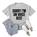 Grey variant of short sleeve t-shirt with Sorry I'm on Voice Rest print and jeans - S / Light Gray (Black Font)