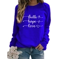 Royal blue faith hope love long sleeve crewneck sweatshirt for women casual style - S / Blue (White Font)