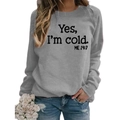 Grey loose-fit sweatshirt with 'Yes, I'm cold' print and ribbed crew neck style - S / Gray