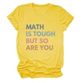 Detail of yellow cotton t-shirt with Math Is Tough But So Are You colorful printed text - Yellow