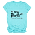 Detail eines mintblauen T-Shirts mit dem Spruch My horse and I talk shit about you - Tiefwasserblau (Schwarze Schrift)