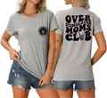 Front and back views of grey t-shirt featuring Overstimulated Moms Club graphic print - S / Light Grey (Black Font)