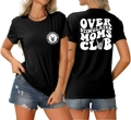 Front and back view of black Overstimulated Moms Club T-shirt with white graphic print - S / Black (White Font)