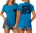 Detailed back view of blue cotton T-shirt featuring Over Stimulated Moms Club print - S / Lake Blue (Black Font)