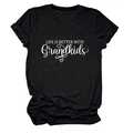 Close-up of Life Is Better With Grandkids print on black cotton short sleeve t-shirt - Black (White Font)