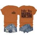 Détail de l'imprimé Killin' this Baseball Mom Thing sur t-shirt à col rond orange - Orange Brûlé (Police Noire)
