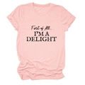 Detail of soft pink cotton t-shirt featuring 'First of All I'M A DELIGHT' black text print - Pink (Black Text)