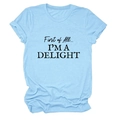 Detail of light blue cotton T-shirt featuring 'First of All I'M A DELIGHT' slogan print - Light Blue (Black Font)