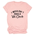 Detailed view of pink T-shirt with black I Wouldn't Pass A Vet Check text print - Pink (Black Graphic)