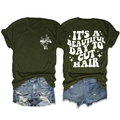 Vue avant et arrière du t-shirt vert armée avec texte IT'S A BEAUTIFUL DAY TO CUT HAIR - Vert Armée (Impression Blanche)