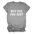 Detail of rolled cuffs and textured grey fabric on the BUT DID YOU DIE slogan t-shirt - S / Dark Grey (White Font)
