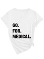 Detail of white V-neck T-shirt featuring 'GO. FOR. MEDICAL.' text and stylish side knot - S / White (Black Print)
