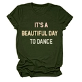 Detail of dark green cotton T-shirt featuring IT'S A BEAUTIFUL DAY TO DANCE slogan print - Army Green