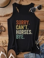 Detailed view of the SORRY CAN'T HORSES BYE slogan print on a black cotton racerback tank top - S / Black