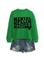Mental Health Matters grünes Sweatshirt kombiniert mit zerrissenen Jeansshorts - S / Grasgrün (Schwarze Schrift)