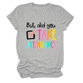 Détail du t-shirt gris en coton avec impression colorée But did you take attendance - S / Hauts / Gris clair