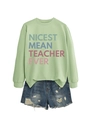 Detail of light green sweatshirt with colorful Nicest Mean Teacher Ever print and denim shorts - Olive Green