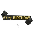 Fascia di compleanno nera con scritta dorata luccicante e spilla di sicurezza argento - Stile It's My Birthday (Y-00557-1)